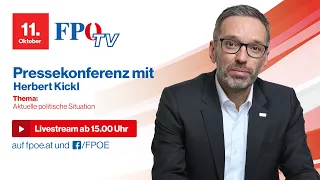 FPÖ-Pressekonferenz mit Herbert Kickl über die aktuellen politischen Entwicklungen