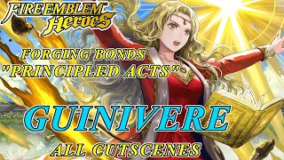 Fire Emblem Heroes - Forging Bonds "Principled Acts" Guinivere ALL Scenes