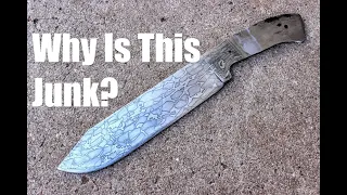 I explain why this knife is scrap + little update