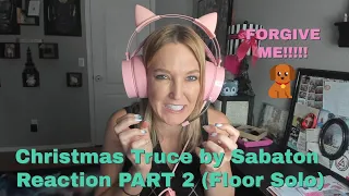 Christmas Truce by Sabaton Reaction part 2 (Floor Solo)