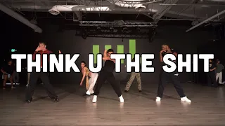 Think U The Shit - Keenan Cooks Choreography