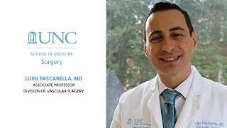 UNC Surgery Profile: Luigi Pascarella, MD, (Helping Patients One Vein at a Time)