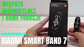 Xiaomi Mi Band 7 obecnie Xiaomi Smart Band 7 - recenzja opaski - wykonanie / funkcje / aplikacja