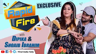 Special Rapid Fire FT. Dipika & Shoaib Ibrahim, On leaving Ajooni, phone, motherhood, & more