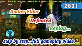 “Amber Elder” Defeated ,step by step Replay gameplay video...🔥😎Deep Town