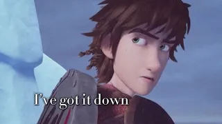 I’ve got it down HTTYD Hiccup Hadock
