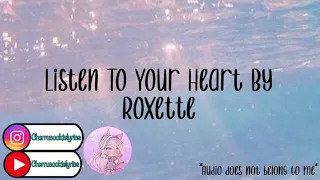 Listen To Your Heart By Roxette || 1 hour loop || Cherrucookielyrics