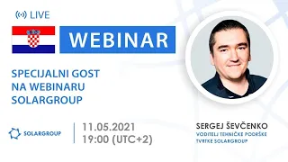 Specijalni gost na webinaru SOLARGROUP - Sergej Ševčenko