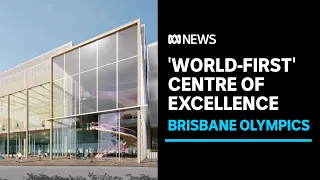 Paralympic Centre of Excellence to be built ahead of Brisbane 2032 Olympics | ABC News