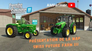 FS 22 - Présentation de la map Swiss future farm -  farming simulator 22