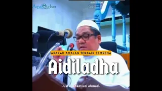 Apakah AMALAN TERBAIK sempena AidilAdha?