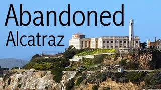 Abandoned - Alcatraz