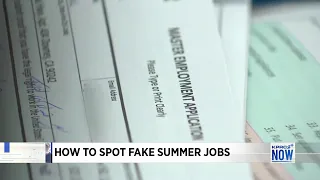 SCAM ALERT: How to identify fake summer jobs