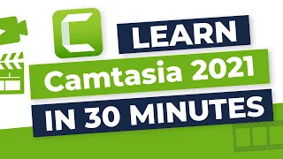 🎬 Camtasia 2021: COMPLETE Tutorial for Beginners!