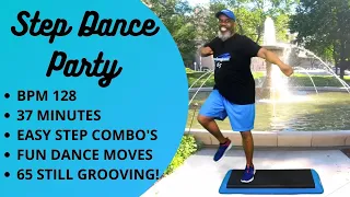 Step Dance Aerobics Party | 37 Minutes | Fun Dance Moves | Easy Step Combos | 65 Still Got My Groove