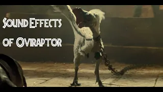 Jurassic World: Dominion - Oviraptor Sound Effects