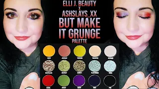 NEW!!! Elli J. Beauty x Ashslays_xx But Make It Grunge Palette Review and Tutorial