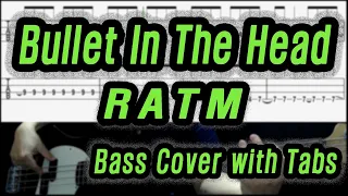 Rage Aganst The Machine(RATM) - Bullet In The Head (Bass cover with tabs 194)