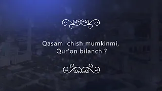 Qasam ichish mumkinmi, Qur'on bilanchi?