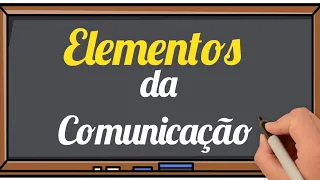 ✅Elementos da Comunicação + Teste