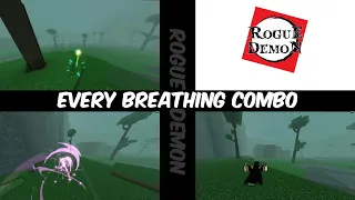 Every Breathing combo in Rogue Demon!