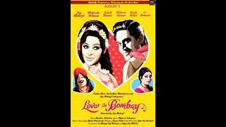 Любовь в Бомбее / Love in Bombay (1974)- Джой Мукхерджи, Вахида Рехман, Кишор Кумар и Ашок Кумар