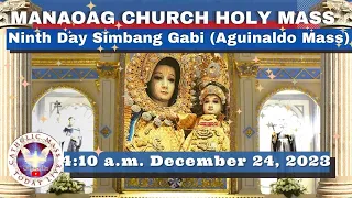 CATHOLIC MASS  OUR LADY OF MANAOAG CHURCH LIVE MASS TODAY Dec 24, 2023  4:10a.m. SIMBANG GABI DAY 9