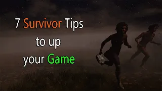 Dead by Daylight - 7 Survivor Tips to Up your Game