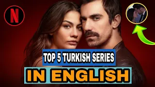 TOP 5 BEST TURKISH SERIES DUBBED IN ENGLISH UNMISSSIBLE | Best Turkish dubbed series nomination