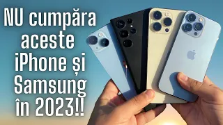 NU CUMPĂRA aceste telefoane iPhone și Samsung în 2023! Evită o țeapă!