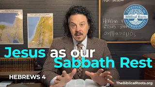 Jesus as Our Sabbath Rest