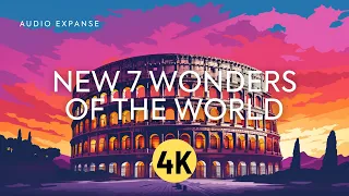 New 7 Wonders of the World 2023 | 4k Resolution | Colosseum 4k | Christ 4k | The Great Wall 4k HDR