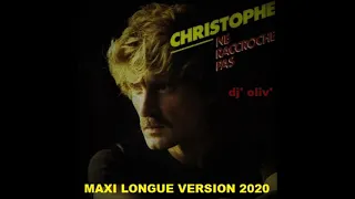 Christophe   Ne raccroche pas   Maxi Longue Version 2020   Dj' Oliv'