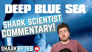 Watch 'DEEP BLUE SEA' with a Shark Scientist! (Movie commentary & reaction)