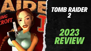 Tomb Raider 2 Is Not That Good… (2023 Review)