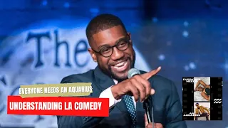 Why LA is Not the Place to Become a Better Comedian w/ Clint Coley | Everyone Needs an Aquarius