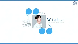 [Vietsub+Kara] WISH - Lay Zhang | 'LIT' Album pt2 | HONEYIXING