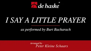 I Say A Little Prayer – arr. by Peter Kleine Schaars