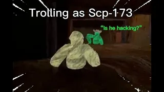 TROLLING AS SCP173 (People thought I was hacking)