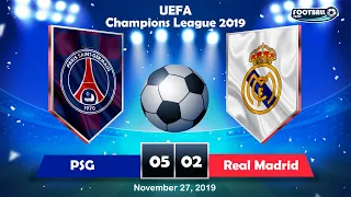 Paris Saint   Germain vs Real Madrid 5   2 UEFA Champions League 2019  Full HD