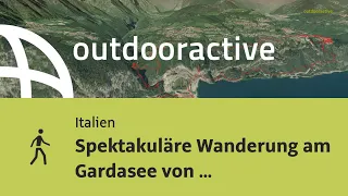 Spektakuläre Wanderung am Gardasee von Campione del Garda nach Tremosine / ...