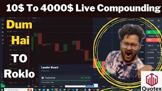 10$ To 4000$ Live Compounding | Quotex Sureshot Strategy | Quotex |