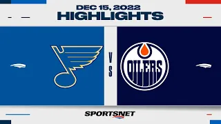 NHL Highlights | Blues vs. Oilers - December 15, 2022