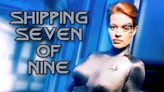 Shipping Seven of Nine
