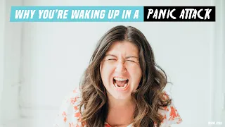 Why you're waking up in a panic attack