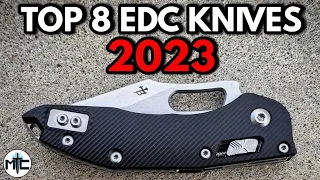 My Top 8 FAVORITE EDC Knives Of 2023