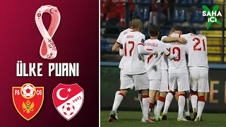 Karadağ 1 - 2 Türkiye | Dünya Kupası Umutlarımızı Play-Off'a Taşıdık! | Ülke Puanı