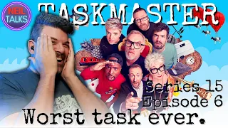 Worst task ever?!?  TASKMASTER Series 15 Episode 6 Reaction - "It's my milk now."