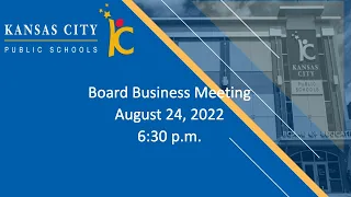 School Board Business Meeting - Wednesday, August 24, 2022
