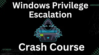 Windows Privilege Escalation Crash Course Pt.1